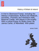 A Visit to Sherwood Forest, including the Abbeys of Newstead, Rufford and Welbeck, Annesley, Thoresby and Hardwick Halls, Bolsover Castle, and places in the locality. With a critical Essay on Robin Hood. By James Carter, of Mansfield. With plates.