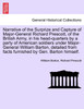 Narrative of the Surprize and Capture of Major-General Richard Prescott, of the British Army, in his head-quarters by a party of American soldiers under Major-General William Barton, detailed from facts furnished by Gen. Barton himself.