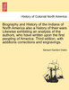 Biography and History of the Indians of North America also a history of their wars Likewise exhibiting an analysis of the authors, who have written upon first peopling of America. Third edition, with additions corrections and engravings Seventh Edit
