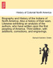 Biography and History of the Indians of North America. Also a history of their wars. Likewise exhibiting an analysis of the authors, who have written upon the first peopling of America. Third edition, with additions, corrections... EIGHTH EDITION