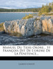 Manuel Du Tiers Ordre... St François Dit De L'ordre De La Pénitence...