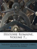 Histoire Romaine, Volume 7...