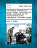 The Case of Thomas C.A. Dexter. Military Commission at Mobile. Arguments for The Defendant Before the President of The United States