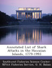 Annotated List of Shark Attacks in the Hawaiian Islands, 1779-1993