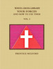 THE WHITE CROSS LIBRARY.  YOUR FORCES, AND HOW TO USE THEM.  VOL. I.