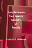 Torn Between Two Lovers Ministry vs Family