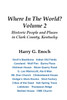 Where In The World? Volume 2, Historic People and Places  in Clark County, Kentucky