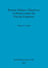 Roman Military Objectives in Britain under the Flavian Emperors