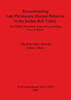 Reconstructing Late Pleistocene Human Behavior in the Jordan Rift Valley