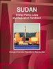 Sudan Energy Policy, Laws and Regulation Handbook - Strategic Information, Regulations, Opportunities