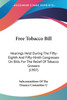 Free Tobacco Bill