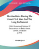 Hertfordshire During The Great Civil War And The Long Parliament