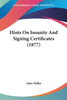 Hints On Insanity And Signing Certificates (1877)