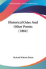 Historical Odes And Other Poems (1864)