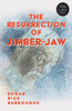 The Resurrection of Jimber-Jaw (Fantasy and Horror Classics)