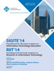 SIGITE 14/RIIT 14/ Ist Annual Conference on Information on Technology Education/ 3rd Annual Conference in Information Technology