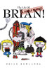 The Life of (a Single Parent) Brian!