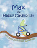 Max the Happy Caterpillar