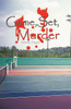 Game, Set, Murder