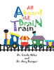 All Aboard the Brain Train