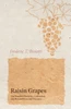 Raisin Grapes - The Seedless Varieties, Cultivation and Related Pests and Diseases