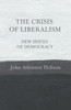 The Crisis of Liberalism - New Issues of Democracy
