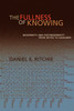 The Fullness of Knowing