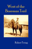 West of the Bozeman Trail