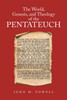 The World, Genesis, and Theology of the Pentateuch