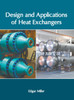 Design and Applications of Heat Exchangers