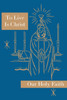 To Live is Christ
