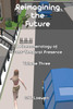 Reimagining the Future