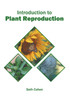 Introduction to Plant Reproduction