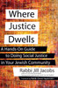 Where Justice Dwells