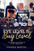 Eye Level Is Buy Level