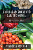 Gyulladáscsökkentő Gasztronómia