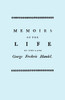 Memoirs of the Life of the Late George Frederic Handel. [Facsimile of 1760 Edition]