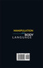 Manipulation and Body Language