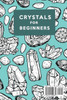 Crystal for Beginners