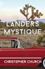 The Landers Mystique