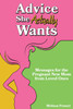 Advice She Actually Wants