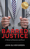 Barred Justice