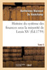 Histoire du système des finances sous la minorité de Louis XV Tome 5