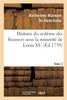 Histoire du système des finances sous la minorité de Louis XV Tome 2