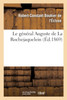 Le général Cte Auguste de La Rochejaquelein