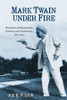 Mark Twain under Fire