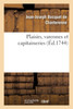 Plaisirs, varennes et capitaineries