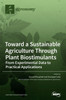 Toward a Sustainable Agriculture Through Plant Biostimulants