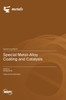 Special Metal-Alloy Coating and Catalysis