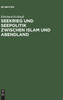 Seekrieg und Seepolitik zwischen Islam und Abendland